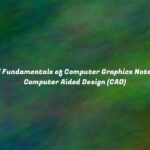 [PDF] Fundamentals of Computer Graphics Notes for Computer Aided Design (CAD)