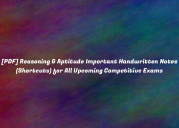 [PDF] Reasoning & Aptitude Important Handwritten Notes (Shortcuts) for All Upcoming Competitive Exams